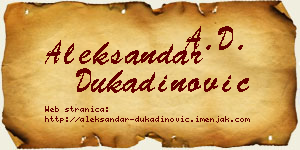 Aleksandar Dukadinović vizit kartica